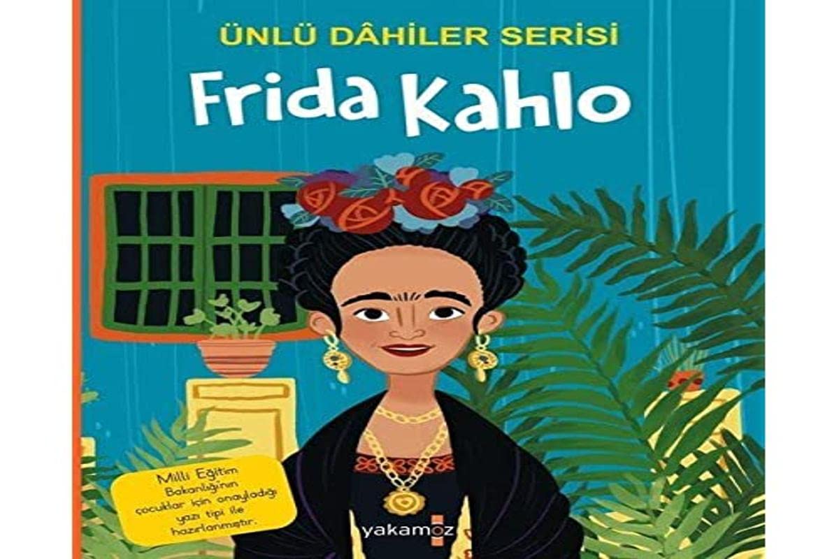 Frida Kahlo - Ünlü Dahiler Serisi Books