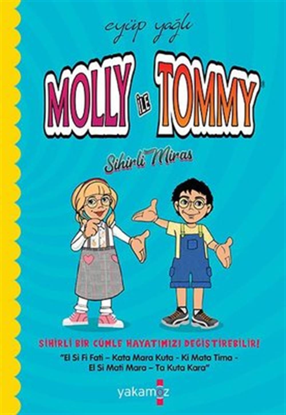 Molly ile Tommy - Sihirli Miras Books