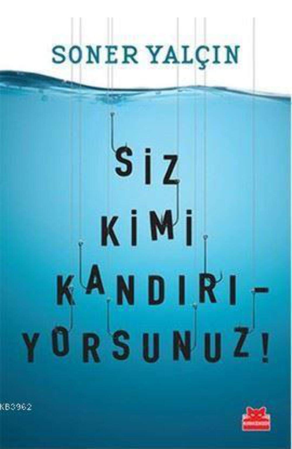 Siz Kimi Kandırıyorsunuz! book