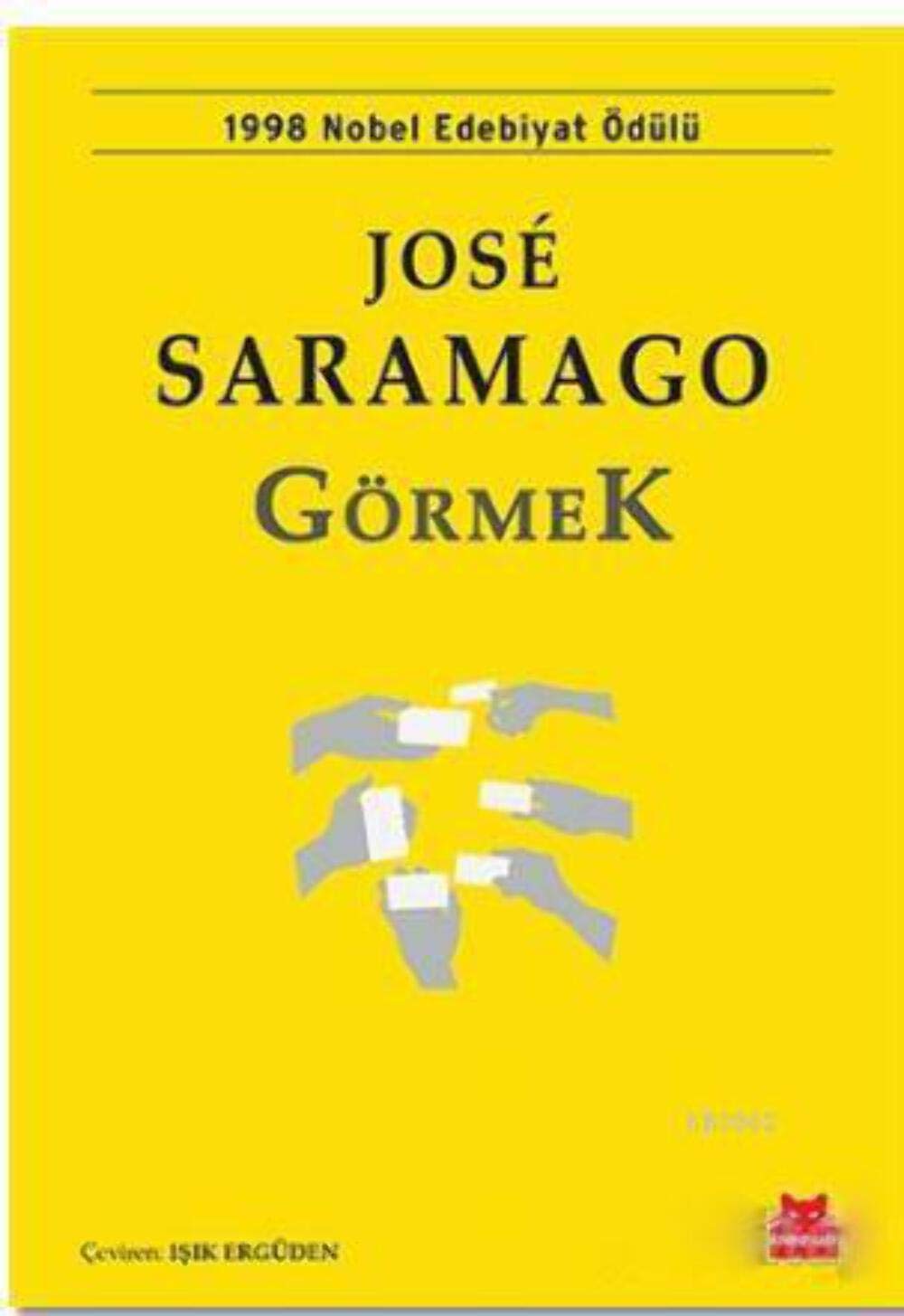Görmek: 1998 Nobel Edebiyat Ödülü Historical Fiction