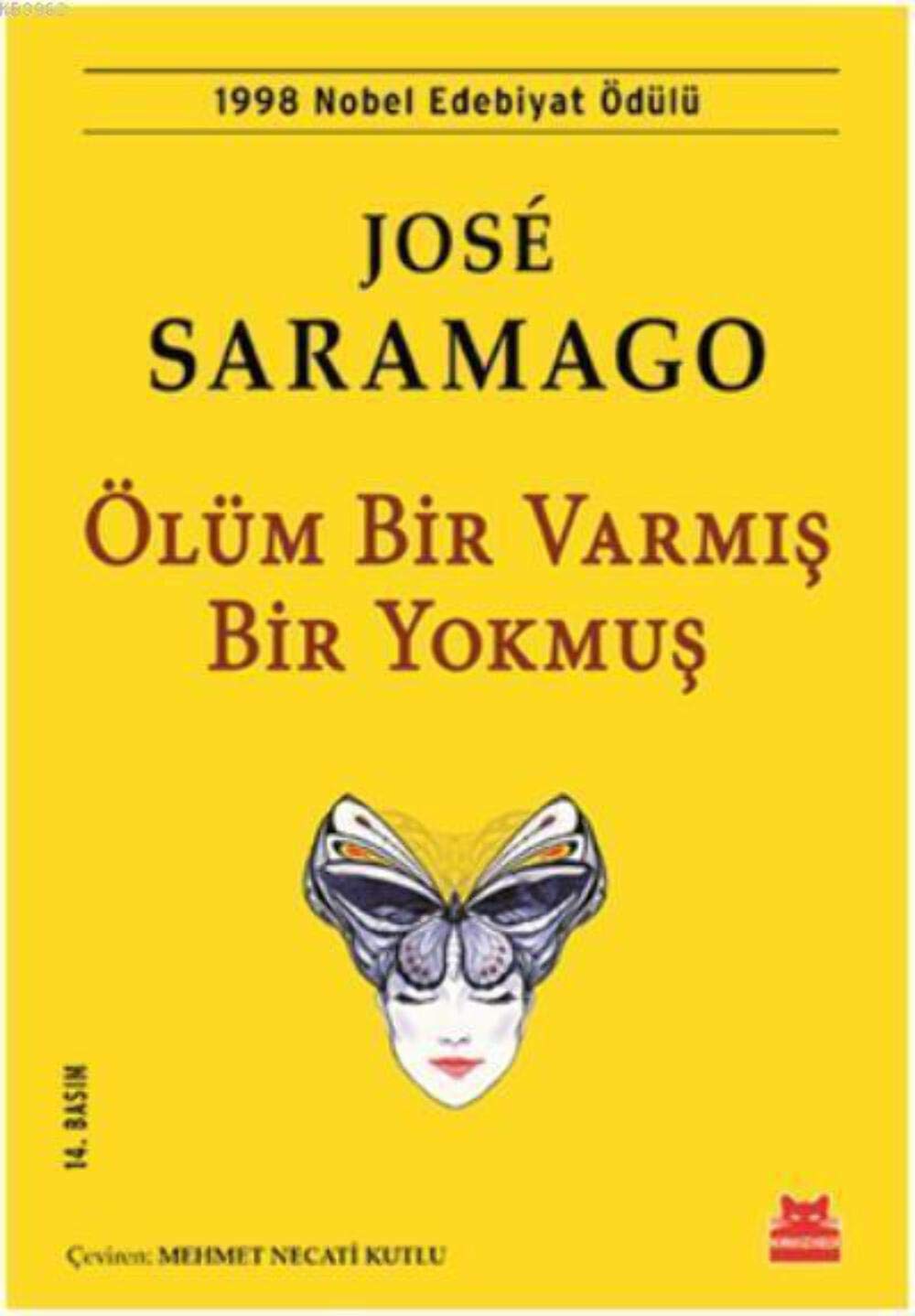 Ölüm Bir Varmis Bir Yokmus: 1998 Nobel Edebiyat Ödülü Historical Fiction