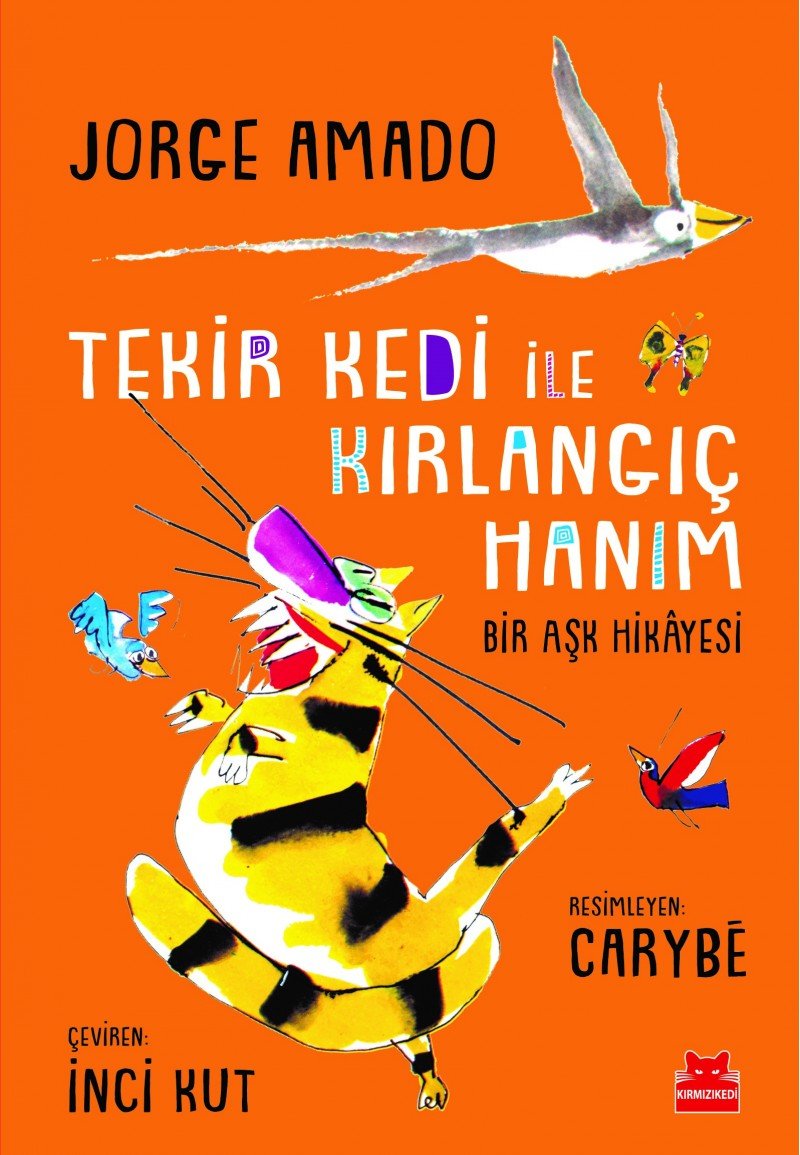 Tekir Kedi ile Kirlangic Hanim: Bir Ask Hikayesi: Bir Aşk Hikayesi Contemporary literature