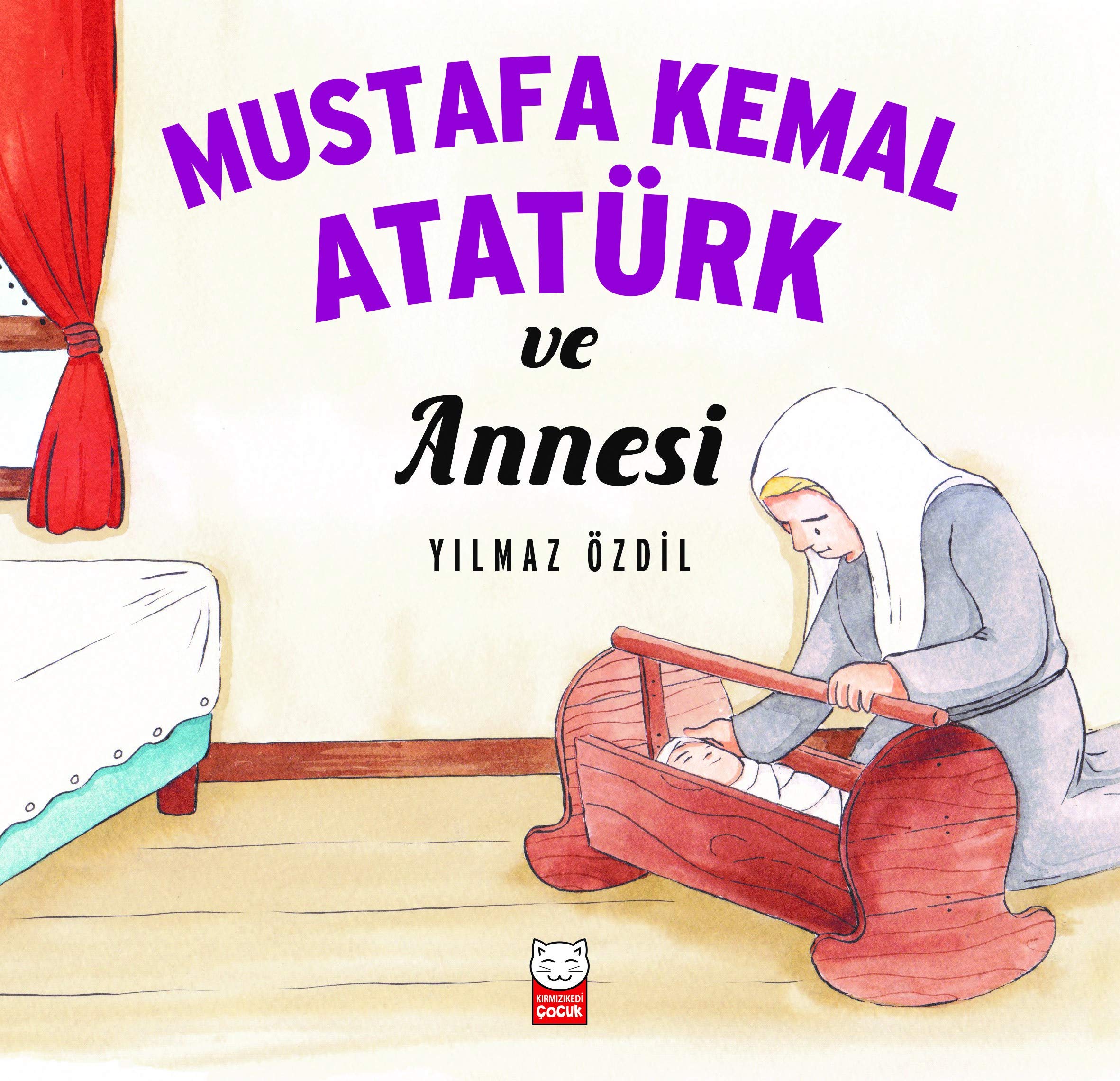 Mustafa Kemal Atatürk ve Annesi Contemporary literature