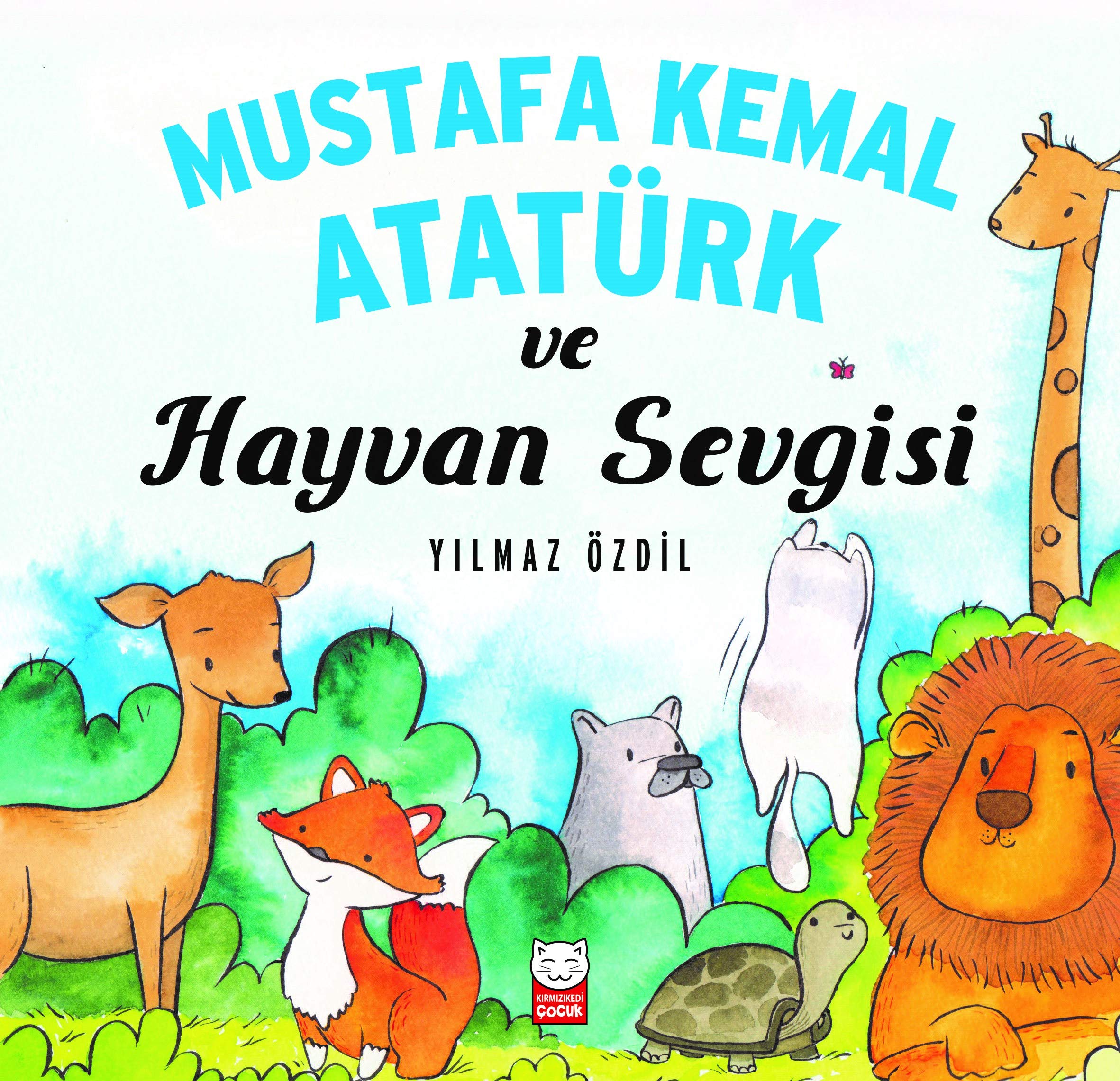 Mustafa Kemal Atatürk ve Hayvan Sevgisi Contemporary literature