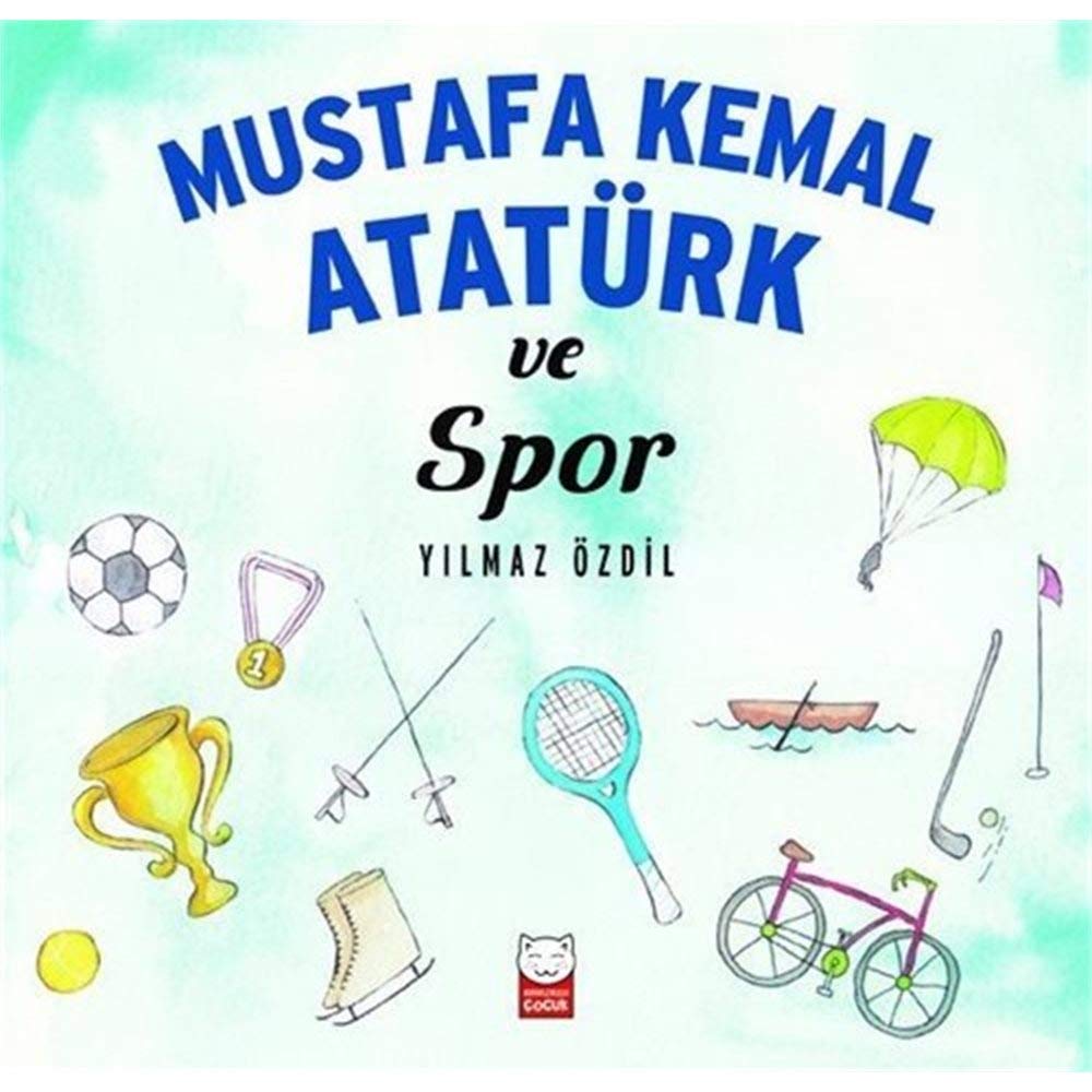 Mustafa Kemal Atatürk ve Spor Contemporary literature