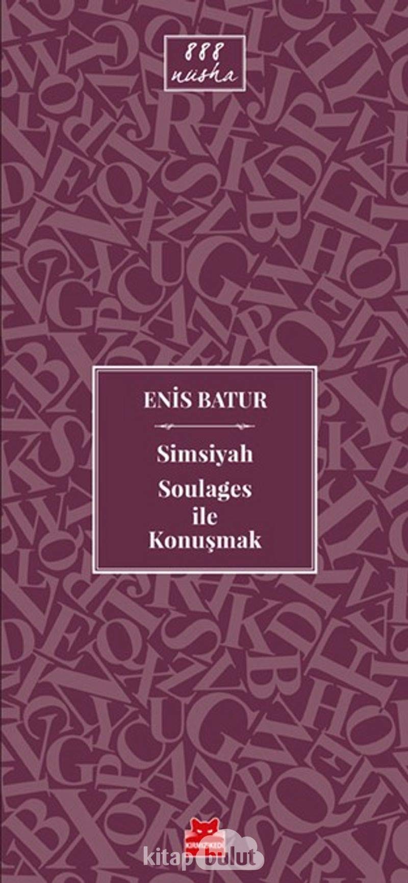 Simsiyah Soulages ile Konuşmak Contemporary literature