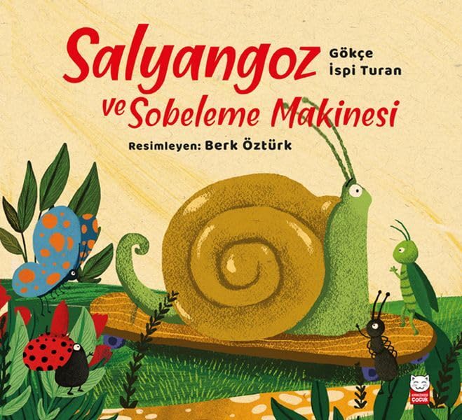 Salyangoz ve Sobeleme Makinesi Fairy Tales & Legends