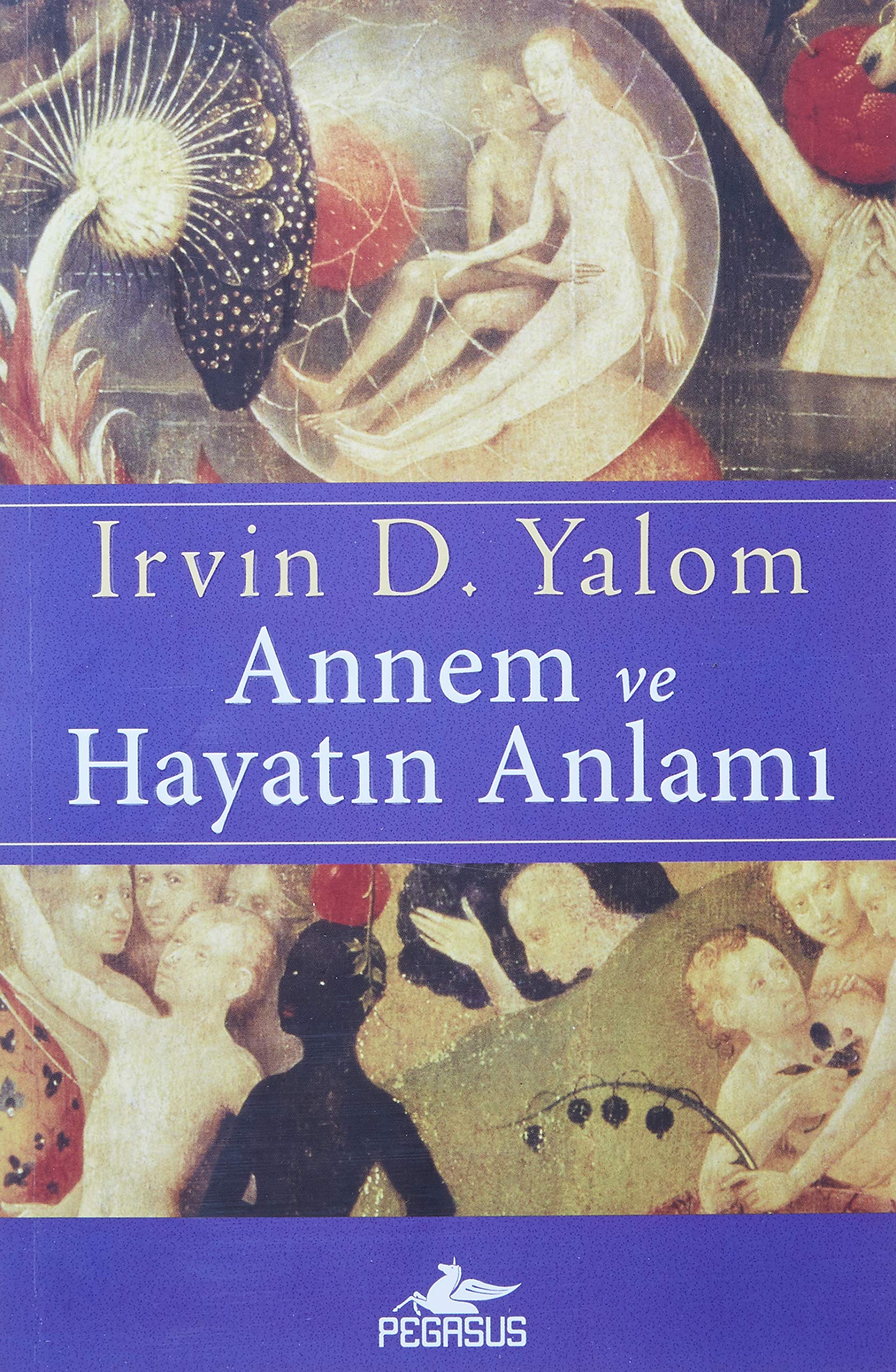 Annem ve Hayatin Anlami Psychology