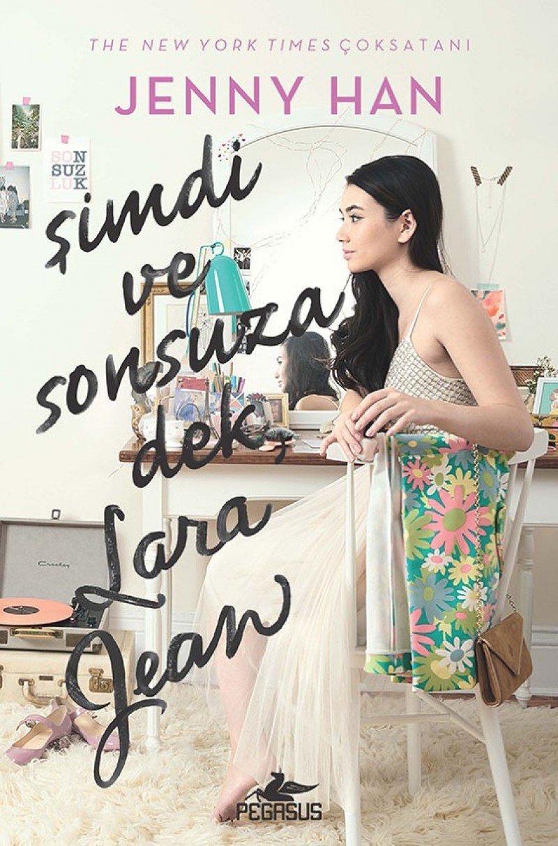 Simdi ve Sonsuza Dek Lara Jean Ciltli Historical Fiction
