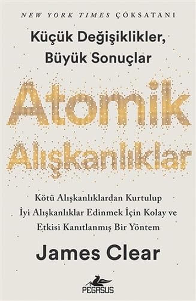 Atomik Aliskanliklar - Kücük Degisikler Büyük Sonuclar Lifestyle