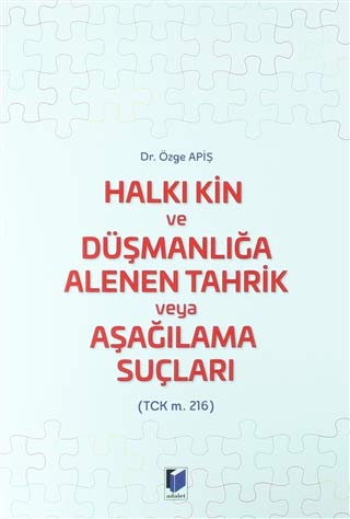 Halkı Kin ve Düşmanlığa Alenen Tahrik veya Aşağılama Suçları (TCK m. 216) Books