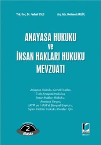 Anayasa Hukuku ve İnsan Hakları Hukuku Mevzuatı (Ciltli) book