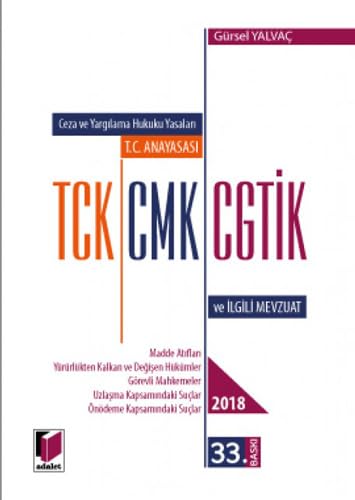 Ceza ve Yargılama Hukuku Yasaları: T.C. Anayasası TCK CMK CGTİK ve İlgili Mevzuat (Cep Boy) Law