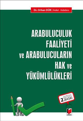 Arabuluculuk Faaliyeti ve Arabulucuların Hak ve Yükümlülükleri Law