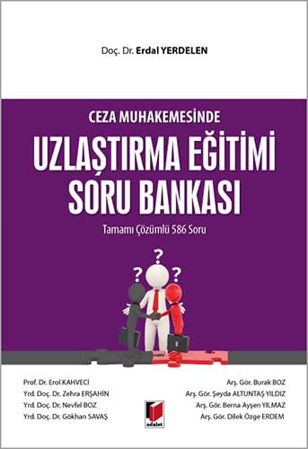 Ceza Muhakemesinde Uzlaştırma Eğitimi Soru Bankası: Tamamı Çözümlü 586 Soru Historical Fiction