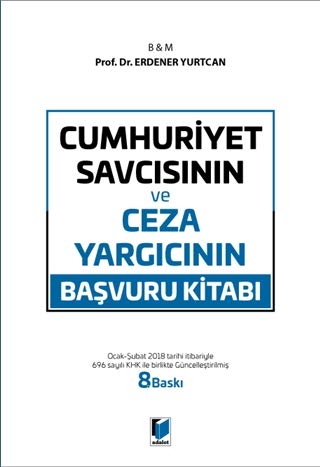 Cumhuriyet Savcısının ve Ceza Yargıcının Başvuru Kitabı Books