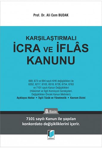 Karşılaştırmalı İcra ve İflas Kanunu: 7101 sayılı Kanun ile yapılan konkordato değişikliklerini içerir. Law