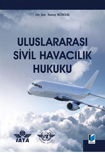 Uluslararası Sivil Havacılık Hukuku (Ciltli) Law