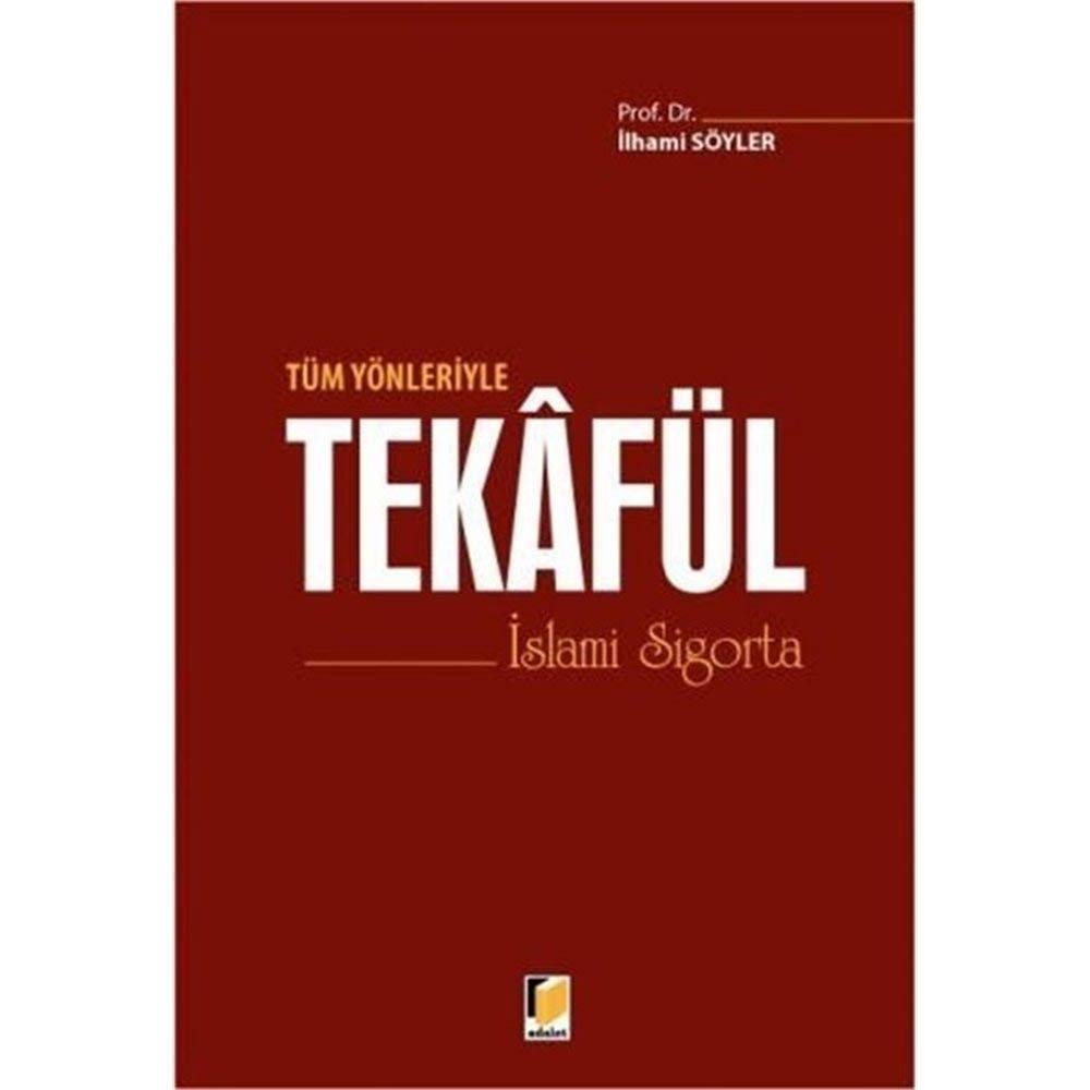 Tüm Yönleriyle Tekafül: İslami Sigorta Law