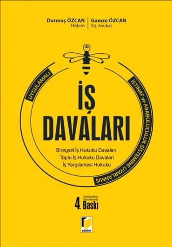 Uygulamalı İş Davaları: Bireysel ve Toplu İş Davaları-İş Yargılaması Hukuku Law