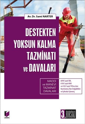 Destekten Yoksun Kalma Tazminatı ve Davaları Law