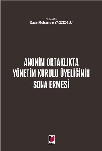 Anonim Ortaklıkta Yönetim Kurulu Üyeliğinin Sona Ermesi Law