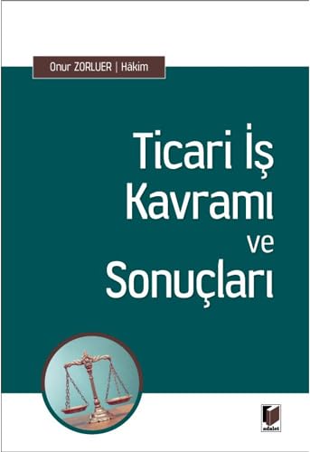 Ticari İş Kavramı ve Sonuçları Law