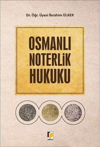 Osmanlı Noterlik Hukuku Law