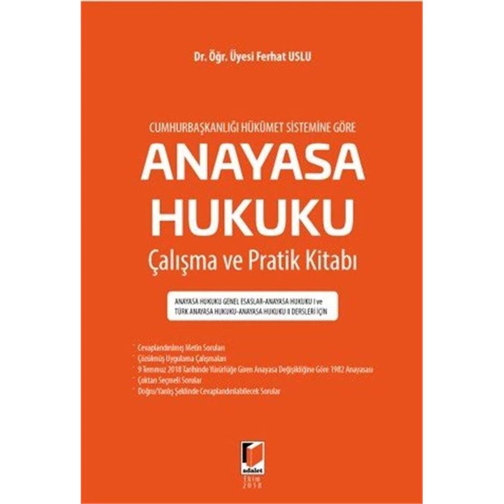 Cumhurbaşkanlığı Sistemine Göre Anayasa Hukuku Çalışma ve Pratik Kitabı Law
