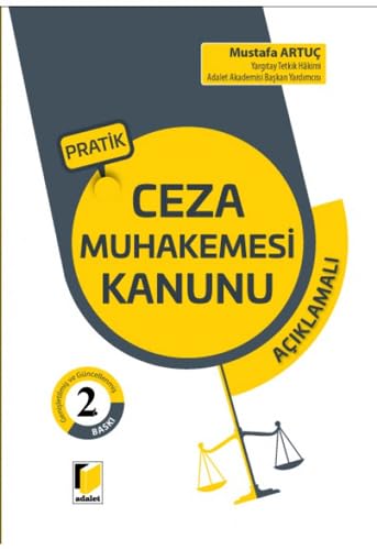 Pratik Ceza Muhakemesi Kanunu: Açıklamalı Law