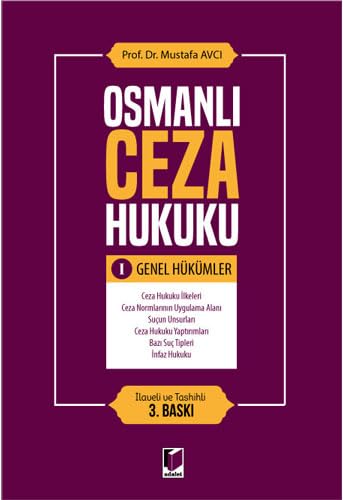 Osmanlı Ceza Hukuku I - Genel Hükümler Law
