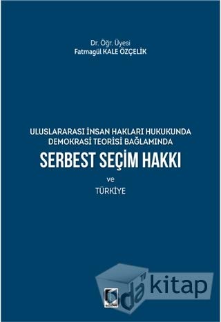 Serbest Seçim Hakkı ve Türkiye Books