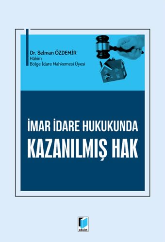 İmar İdare Hukukunda Kazanılmış Hak Law