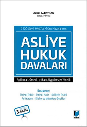 Asliye Hukuk Davaları (Ciltli): Açıklamalı, Örnekli, İçtihatlı, Uygulamaya Yönelik Law