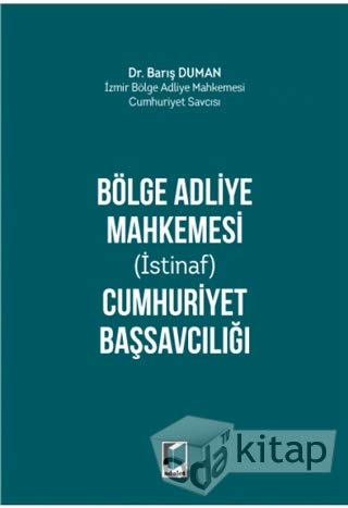 Bölge Adliye Mahkemesi (İstinaf) Cumhuriyet Başsavcılığı Books