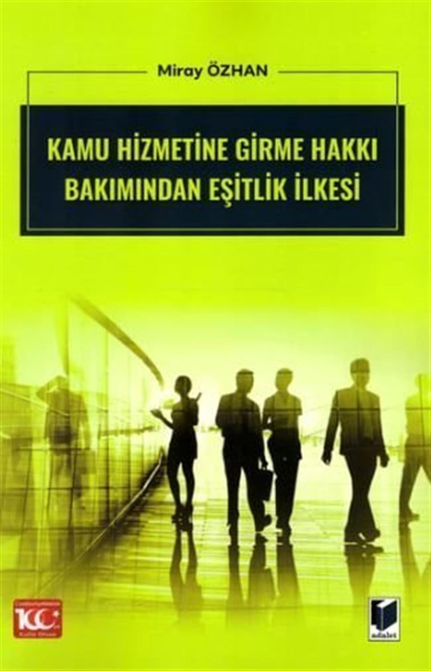 Kamu Hizmetine Girme Hakkı Bakımından Eşitlik İlkesi Books