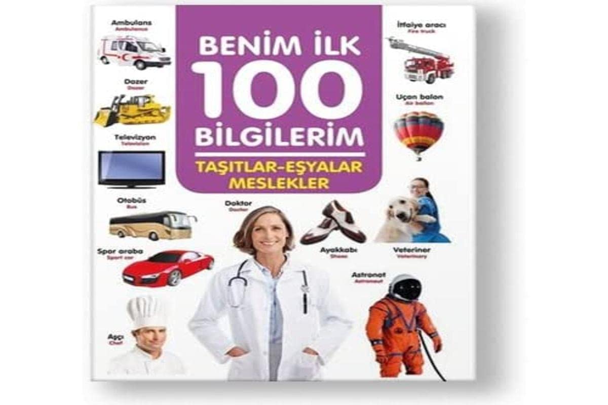 Taşıtlar-Eşyalar-Meslekler - Benim İlk 100 Bilgilerim Books