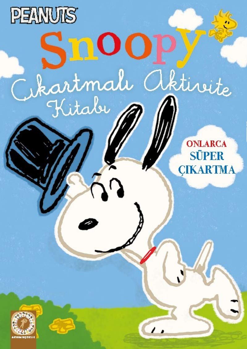 Snoopy Cikartmali: Aktivite Kitabi: Peanuts Onlarca Süper Çıkartma Contemporary literature