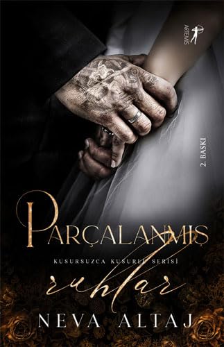 Parçalanmış Ruhlar: Kusursuzca Kusurlu Serisi Historical Fiction
