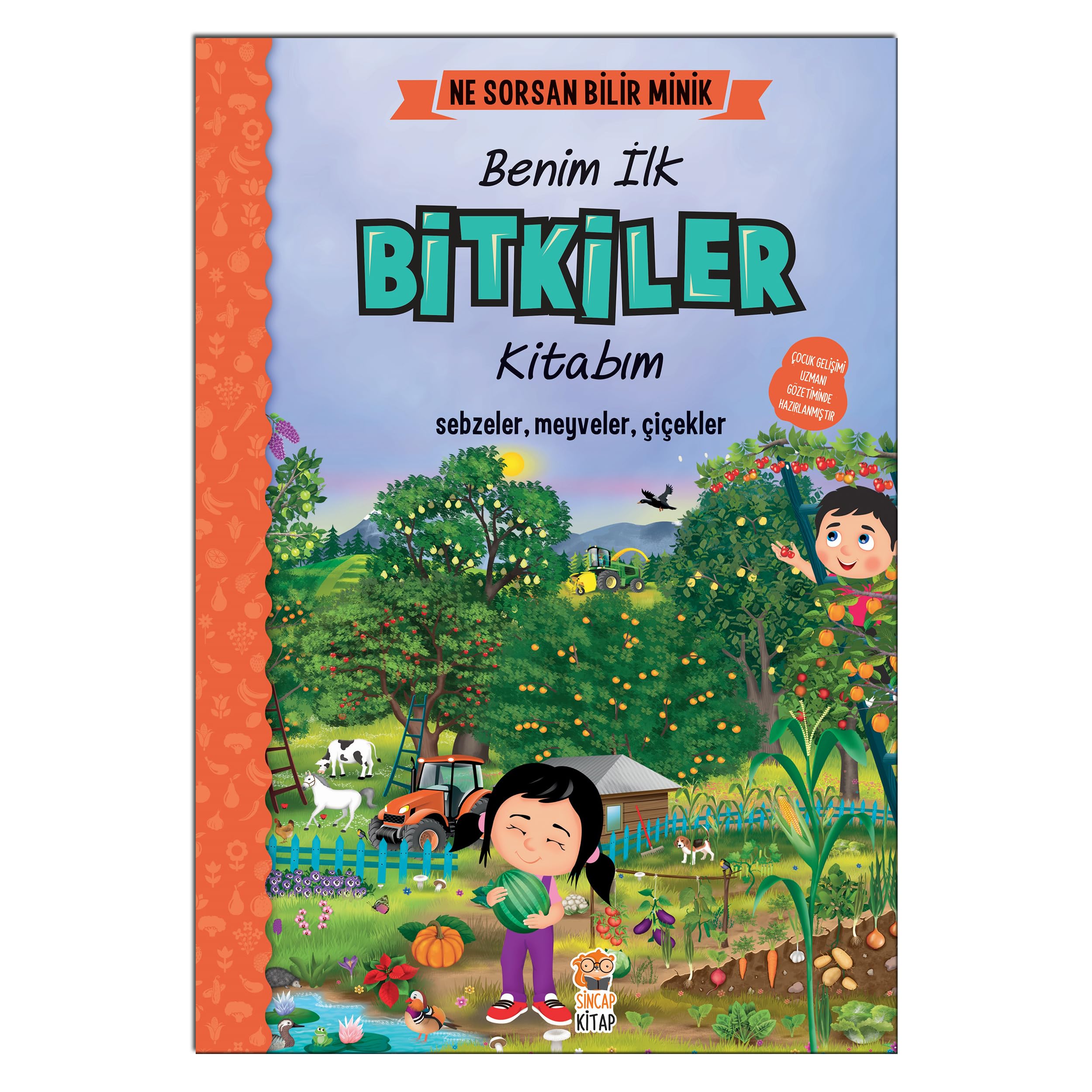 Benim Ilk Bitkiler Kitabim - Ne Sorsan Bilir Minik book