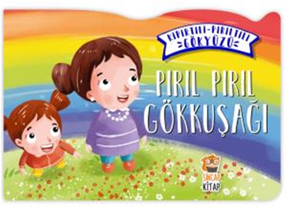 Pırıl Pırıl Gökkuşağı / Kıpırtılı Pırıltılı Gökyüzü Fairy Tales & Legends