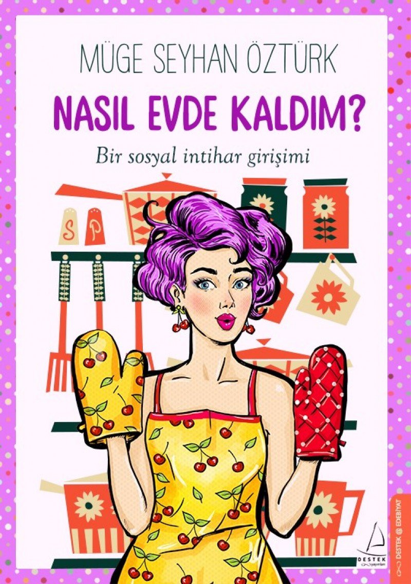 Nasil Evde Kaldim Historical Fiction