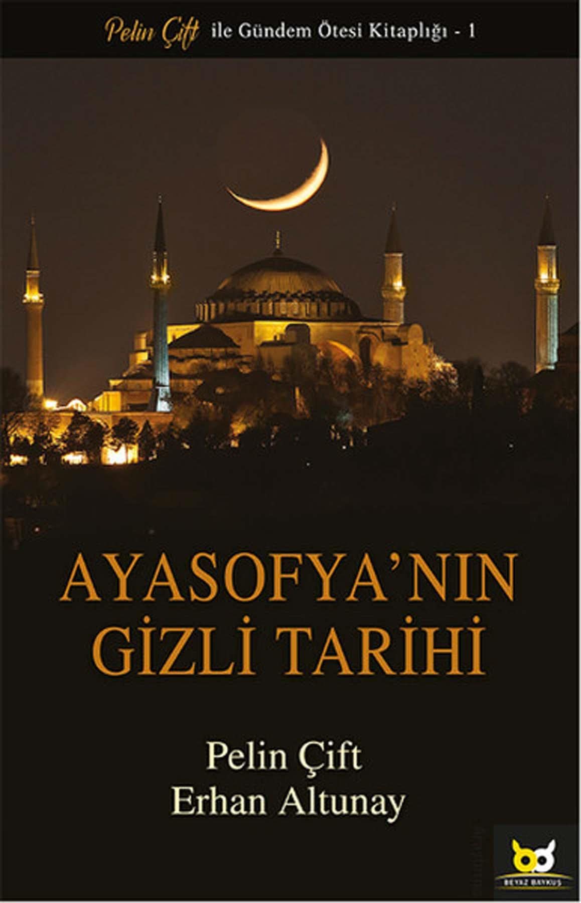 Ayasofya'nın Gizli Tarihi: Pelin Çift ile Gündem Ötesi Kitaplığı - 1 Historical Fiction
