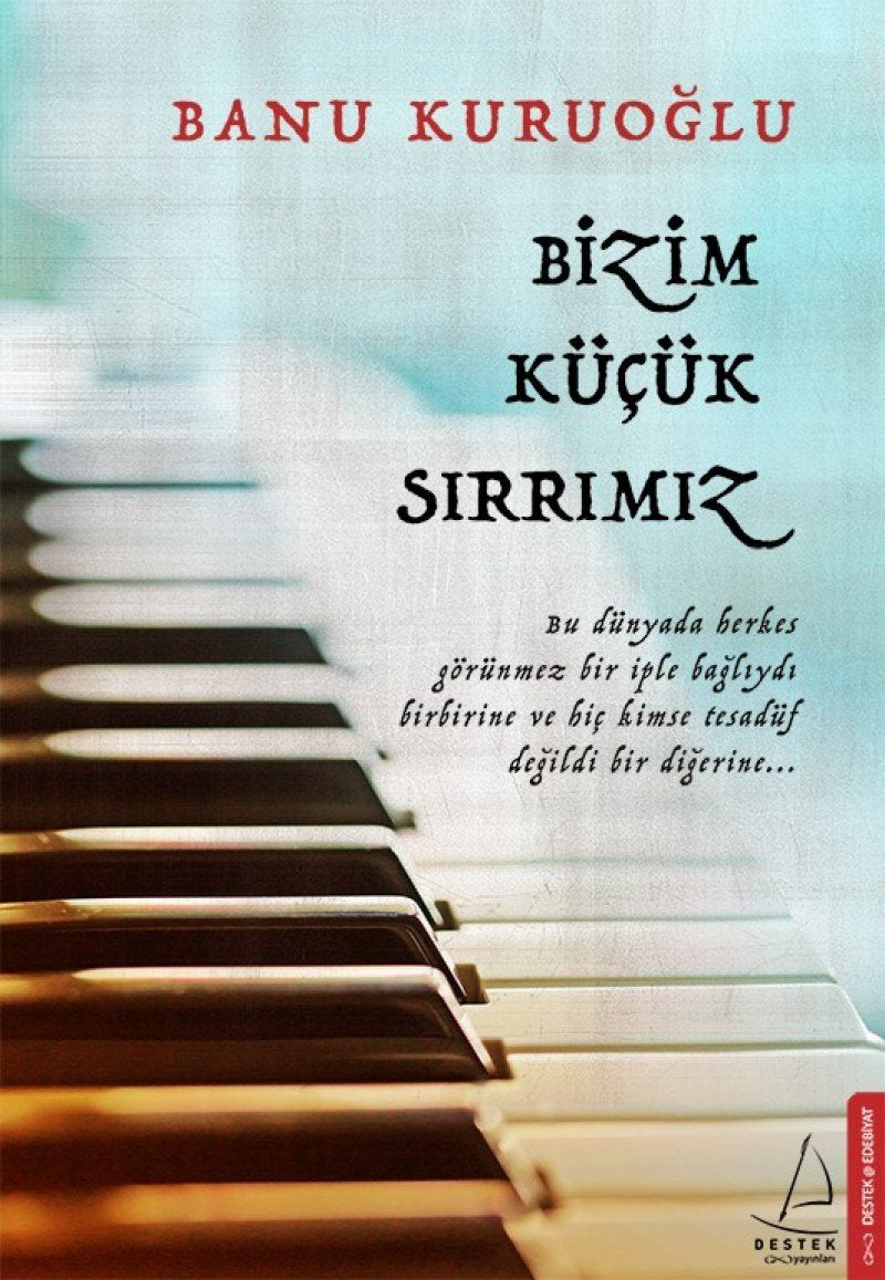 Bizim Kücük Sirrimiz Historical Fiction