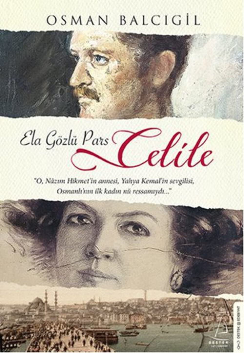 Celile - Ela Gözlü Pars Historical Fiction