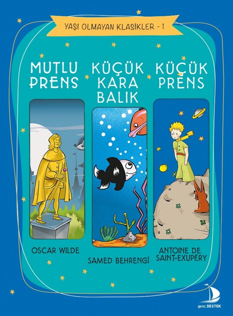 Mutlu Prens - Kücük Kara Balik - Kücük Prens Contemporary literature