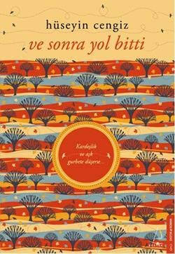 Product Image: Ve Sonra Yol Bitti