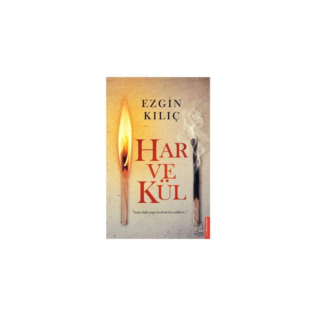 Har ve Kül Essays & Short Stories