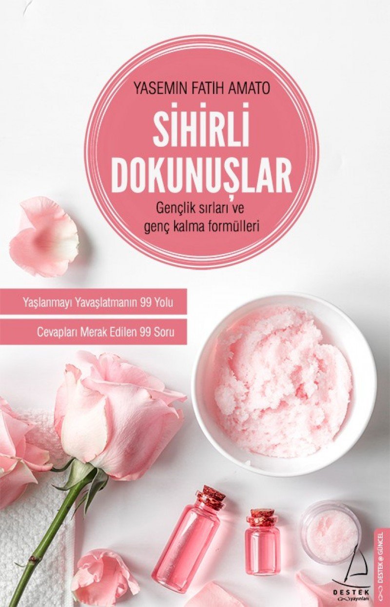 Sihirli Dokunuslar: Genclik Sirlari ve Genc Kalma Formülleri: Gençlik Sırları ve Genç Kalma Formülleri Leisure, Home & Garden