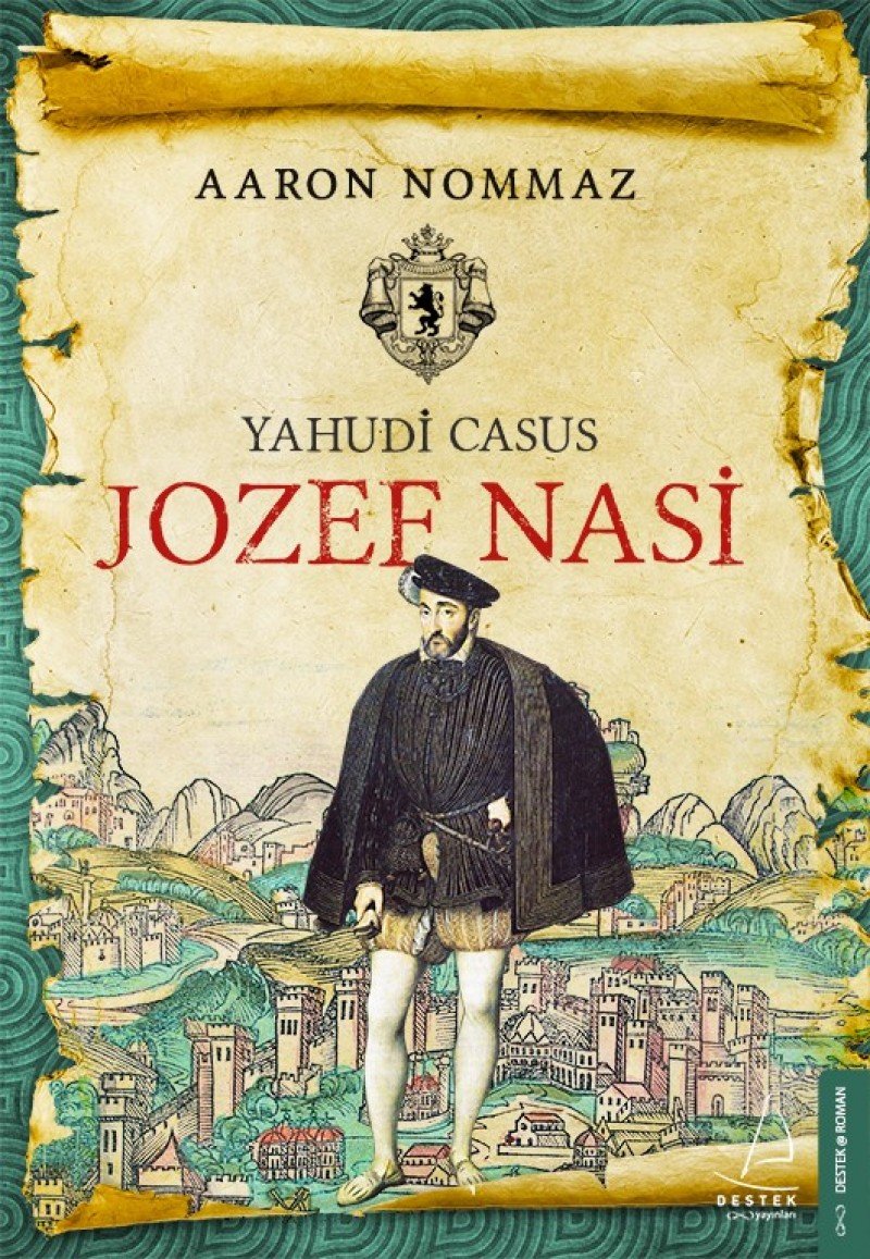 Yahudi Casus Jozef Nasi Historical Fiction